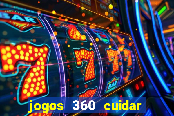 jogos 360 cuidar de bebe